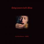 only lovers left alive
